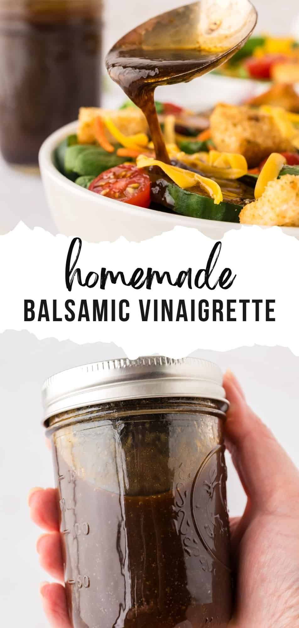 Balsamic Vinaigrette Pinterest graphic with text and photos.