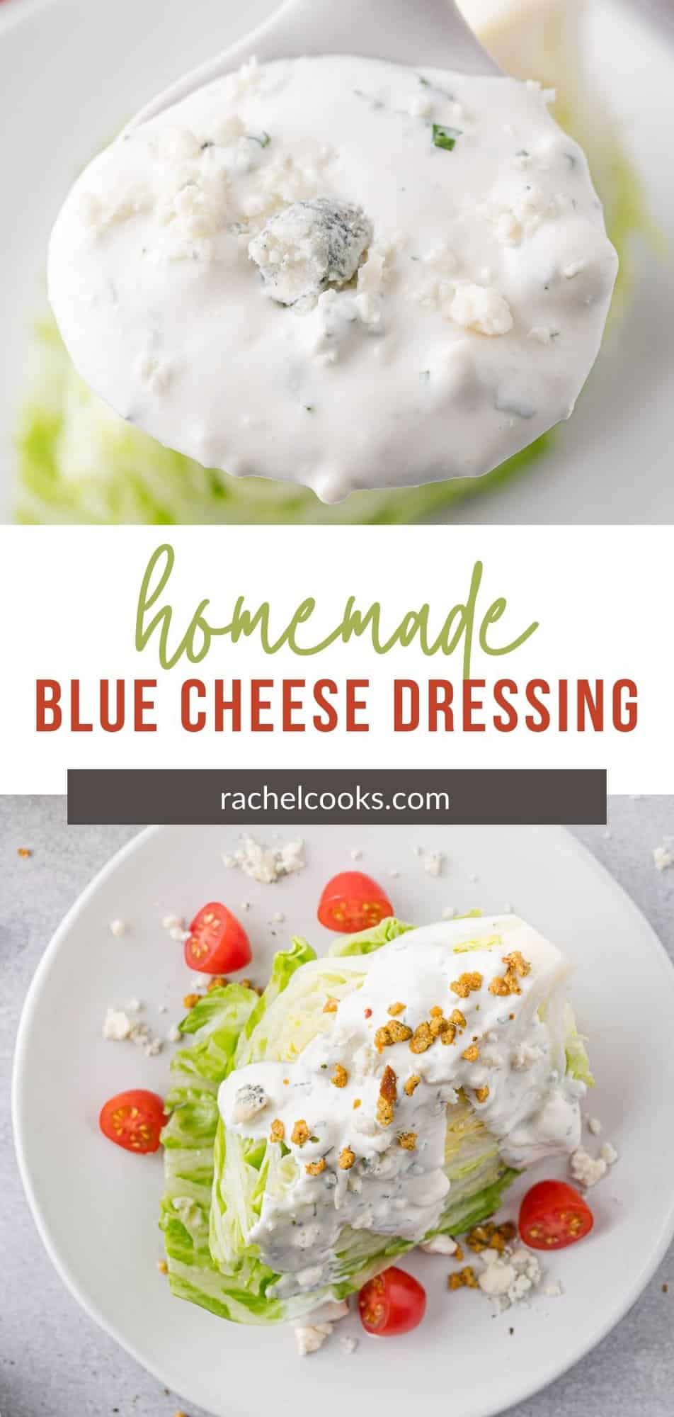 Blue Cheese Dressing Pinterest graphic with text and photos.