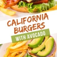 California Burger Pinterest graphic with text and photos.