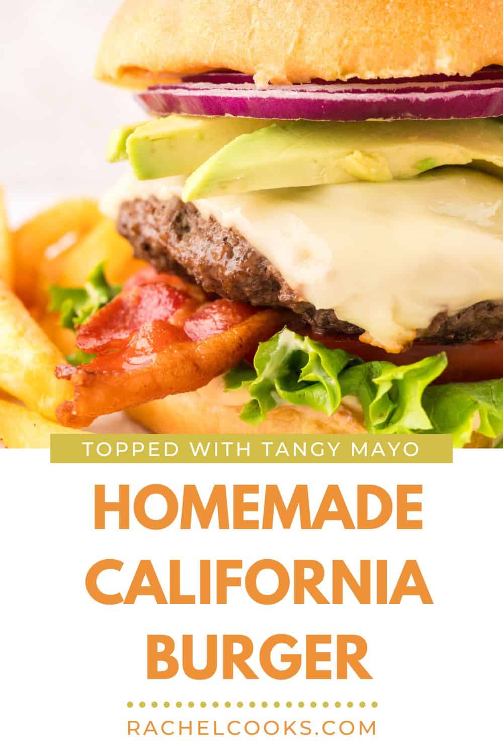 California Burger Pinterest graphic with text and photos.