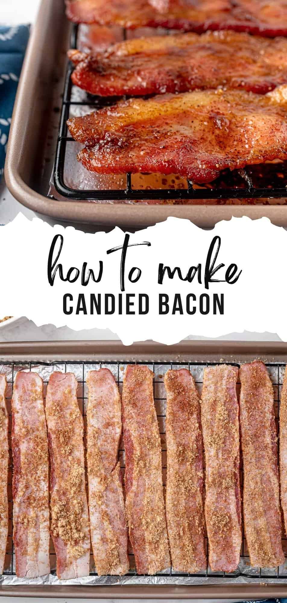 Candied Bacon Pinterest graphic with text and photos.