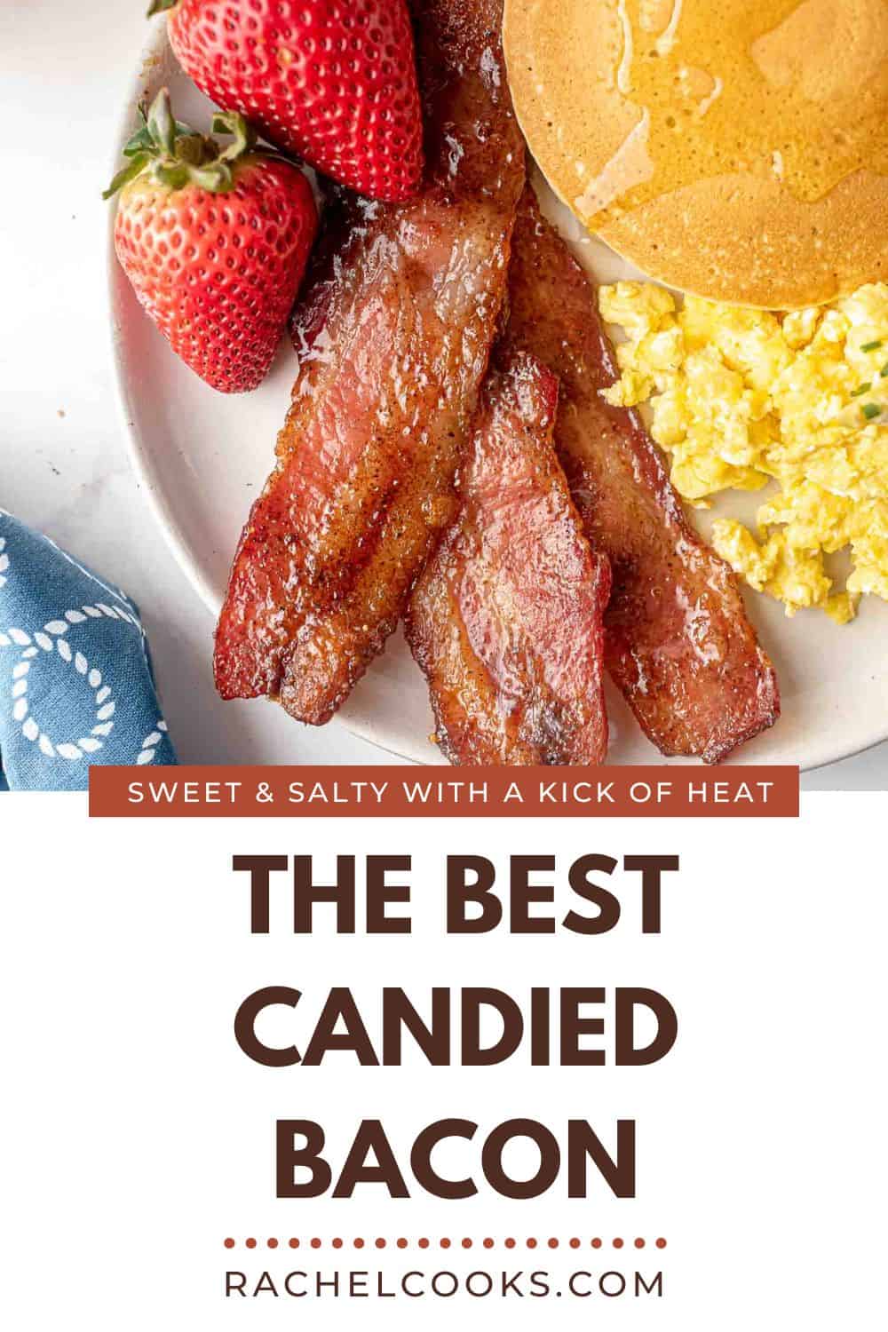 Candied Bacon Pinterest graphic with text and photos.