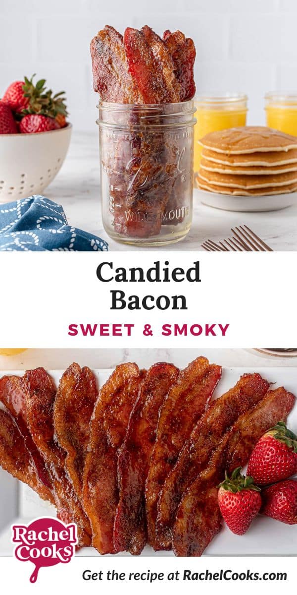Candied Bacon Pinterest graphic with text and photos.