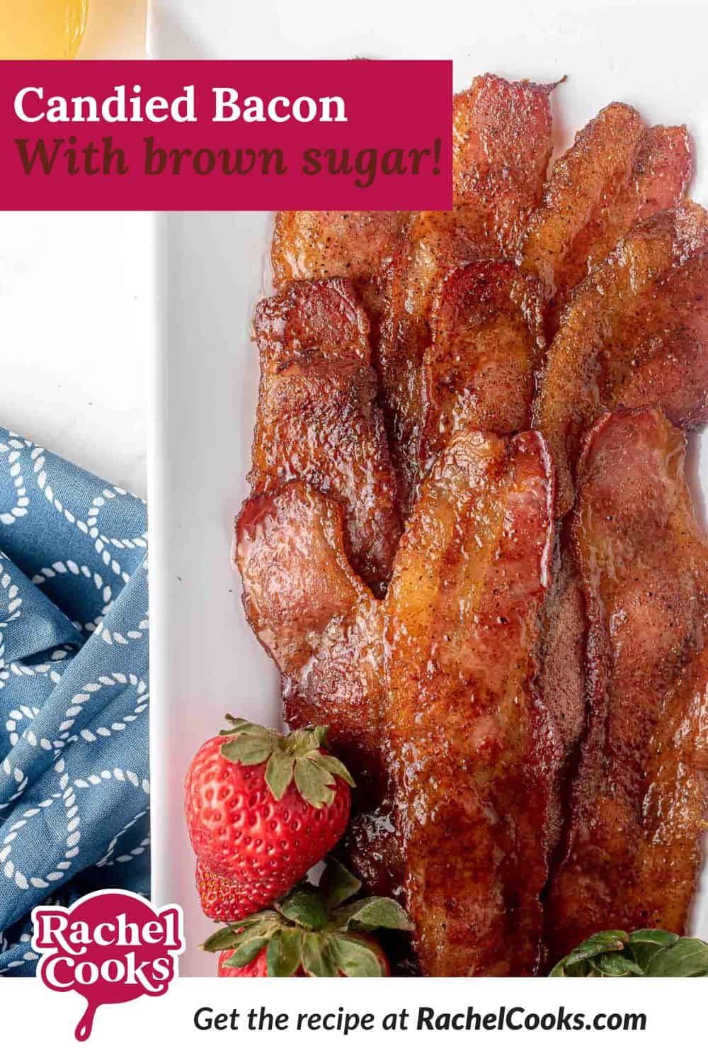 Candied Bacon Pinterest graphic with text and photos.