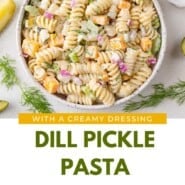 Dill Pickle Pasta Salad Pinterest graphic with text and photos.