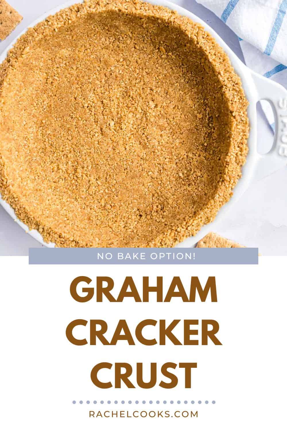Graham Cracker Crust Pinterest graphic with text and photos.
