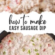 Sausage Dip Pinterest graphic with text and photos.