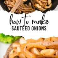 Sautéed Onions Pinterest graphic with text and photos.