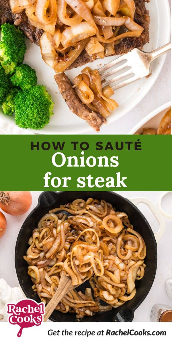 Sautéed Onions Pinterest graphic with text and photos.