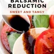 Balsamic Reduction Pinterest graphic with text and photos.