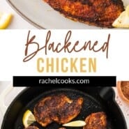 Blackened Chicken Pinterest graphic with text and photos.