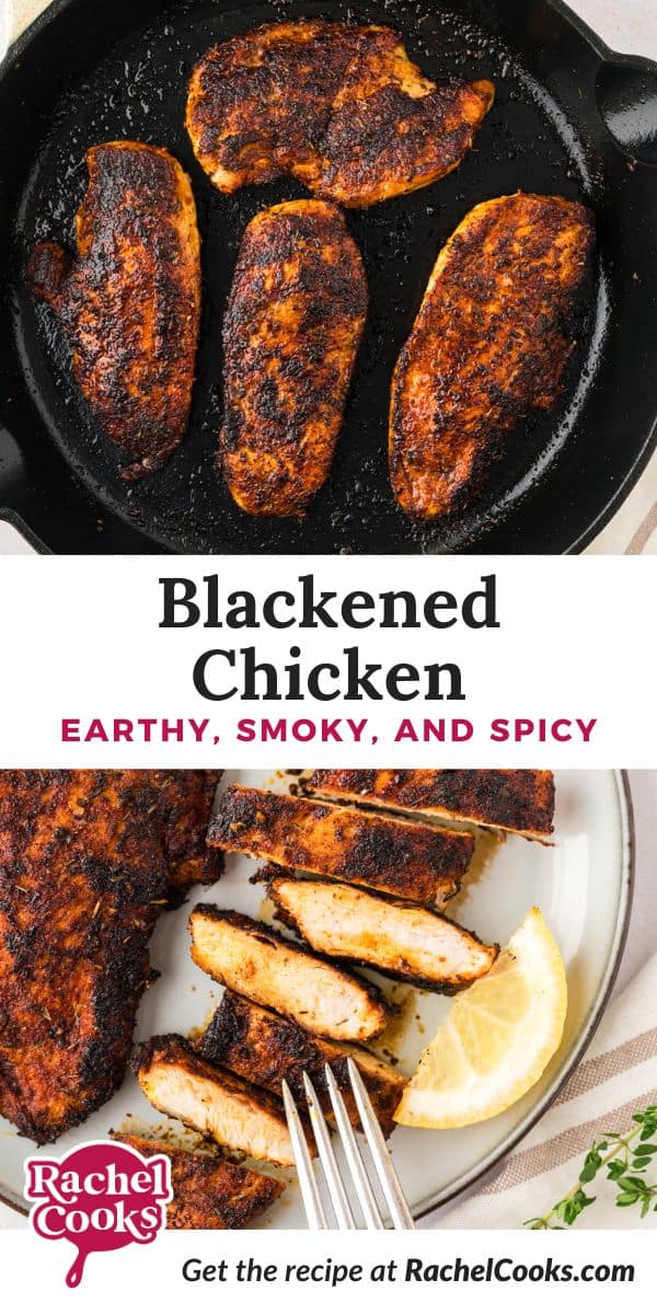Blackened Chicken Pinterest graphic with text and photos.