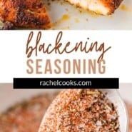 Blackening Seasoning Pinterest graphic with text and photos.