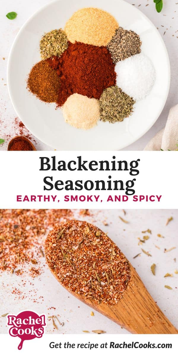 Blackening Seasoning Pinterest graphic with text and photos.