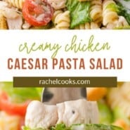 Chicken Caesar Pasta Salad Pinterest graphic with text and photos.