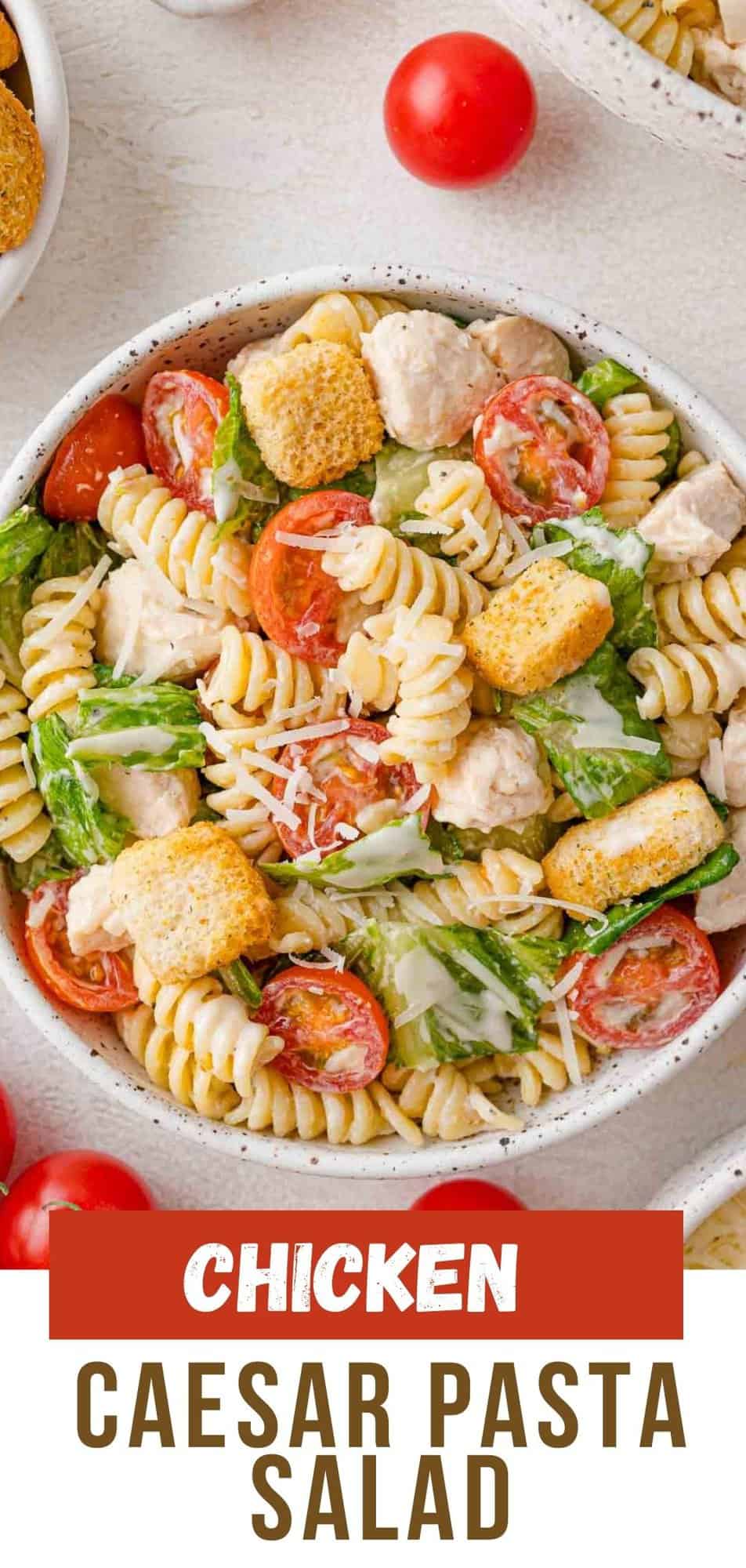 Chicken Caesar Pasta Salad Pinterest graphic with text and photos.