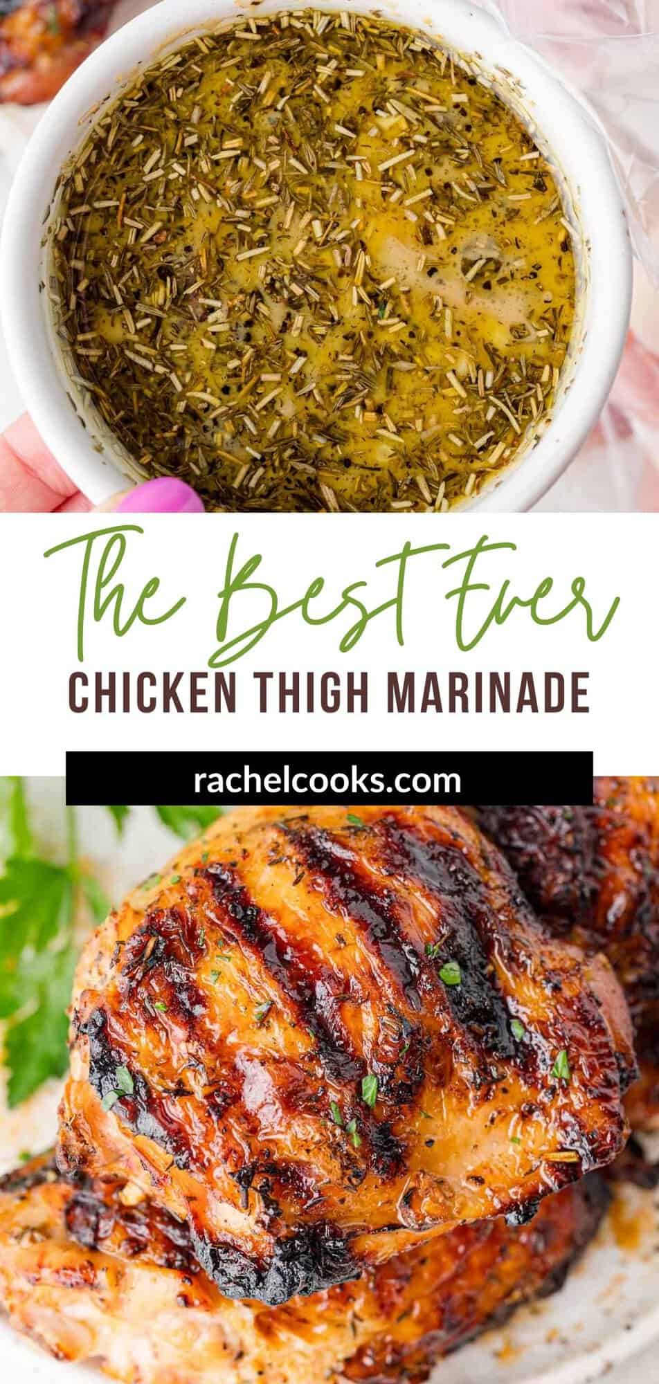 Chicken Thigh Marinade Pinterest graphic with text and photos.