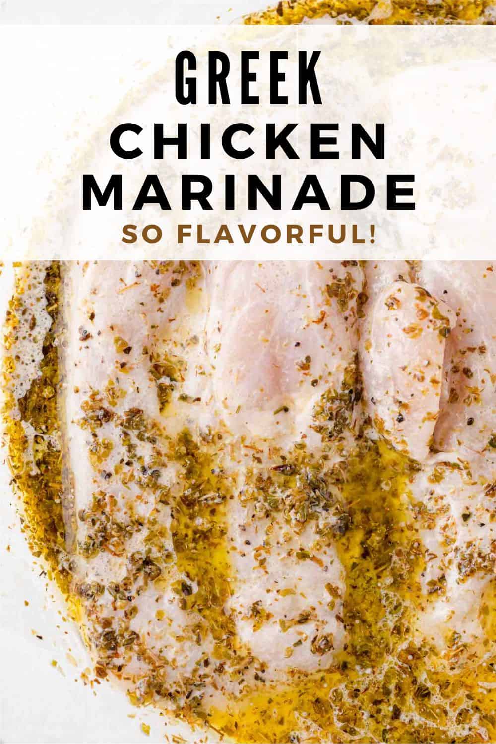 Greek Chicken Marinade Pinterest graphic with text and photos.