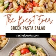 Greek Pasta Salad Pinterest graphic with text and photos.