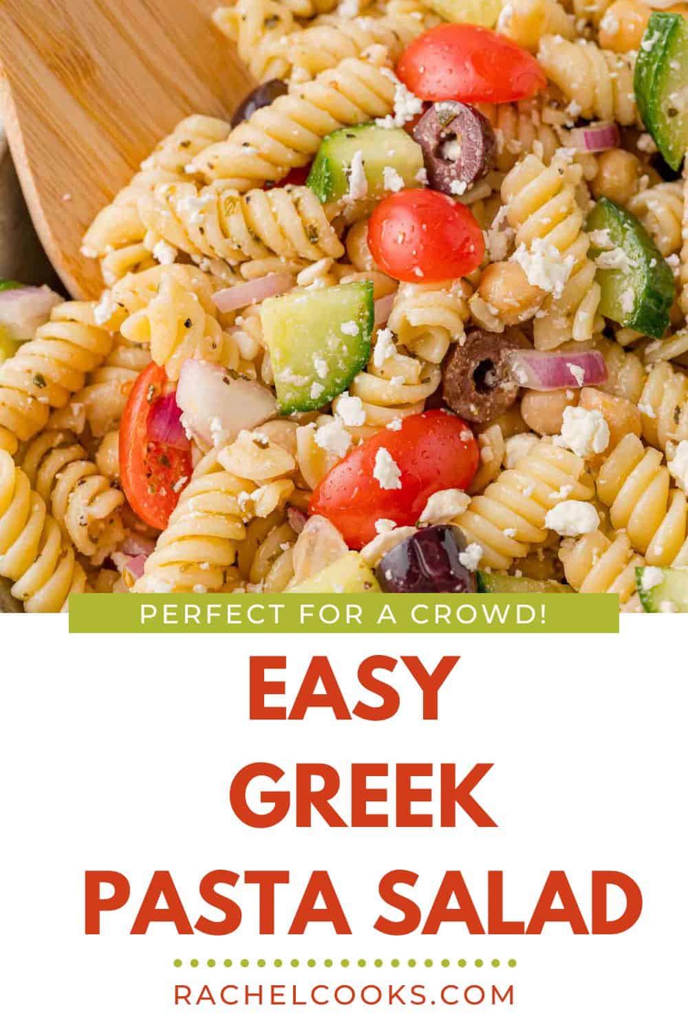 Greek Pasta Salad Pinterest graphic with text and photos.