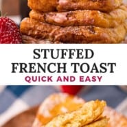 Stuffed French Toast Pinterest graphic with text and photos.