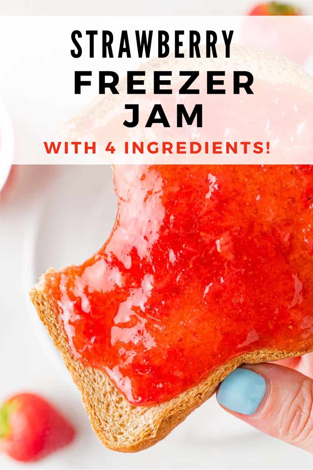 Strawberry Freezer Jam Pinterest graphic with text and photos.