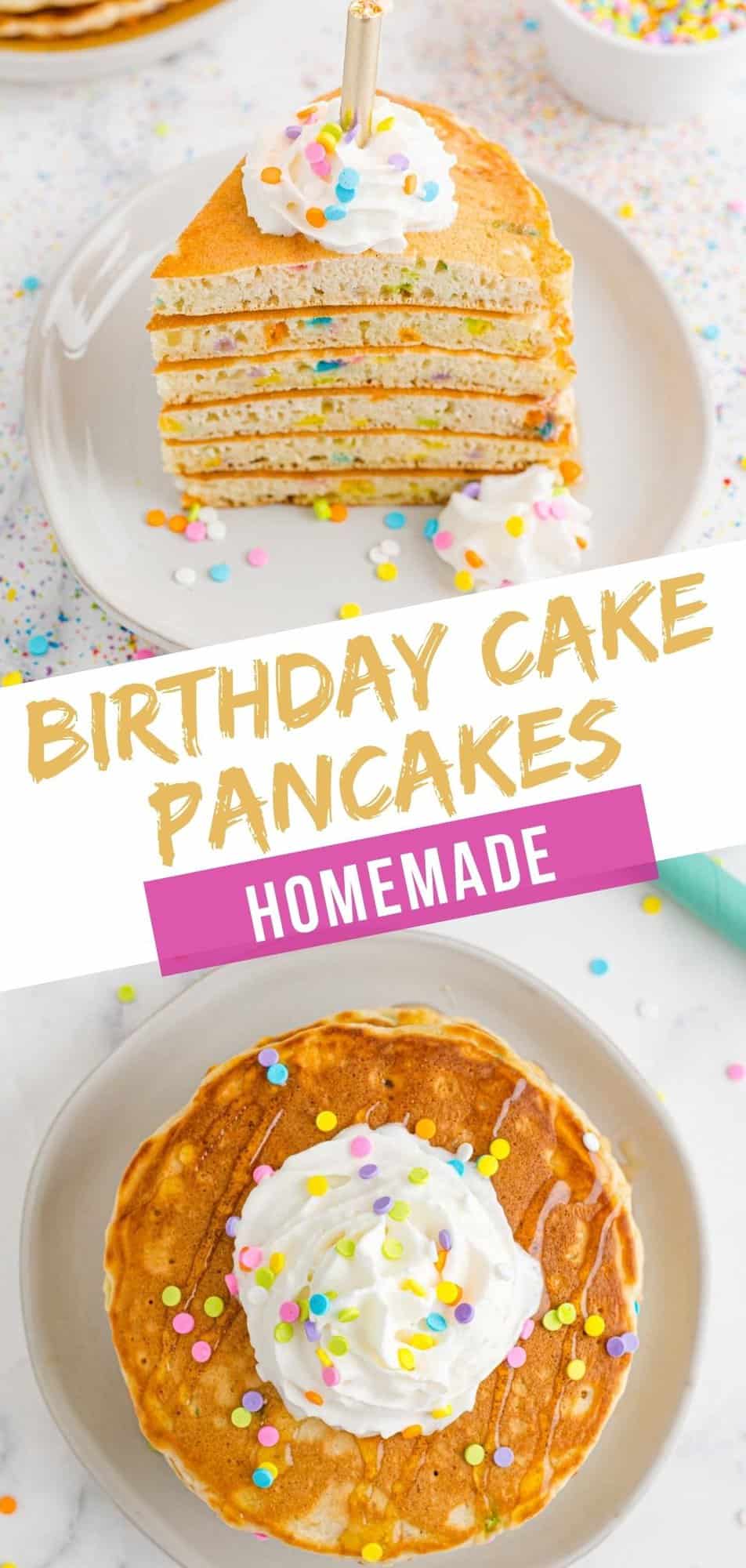 Birthday Cake Pancakes Pinterest graphic with text and photos.