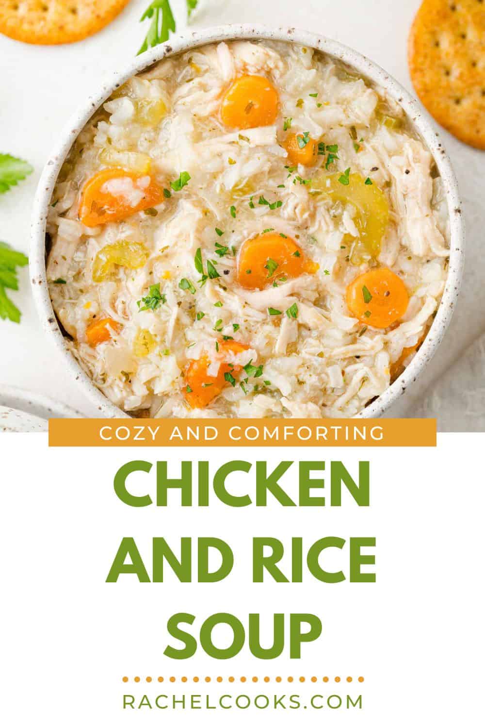 Chicken Rice Soup Pinterest graphic with text and photos.