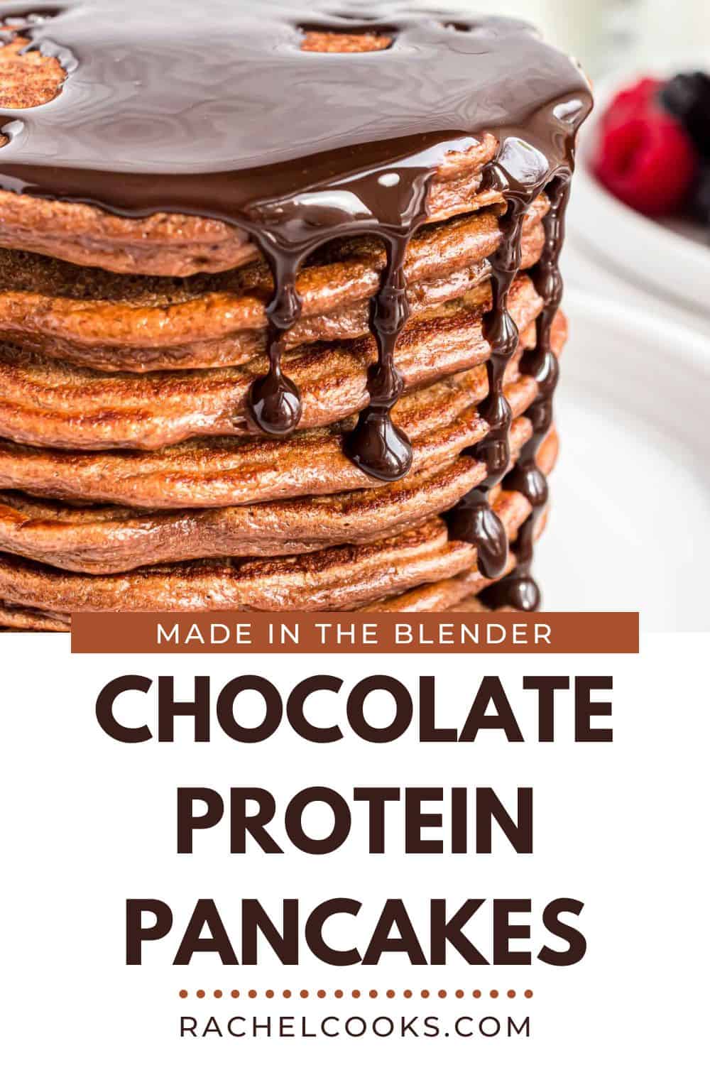 Chocolate Protein Pancakes Pinterest graphic with text and photos.