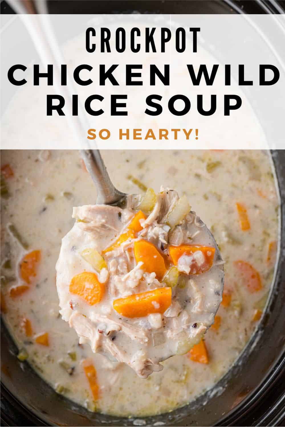Crockpot Chicken Wild Rice Soup Pinterest graphic with text and photos.