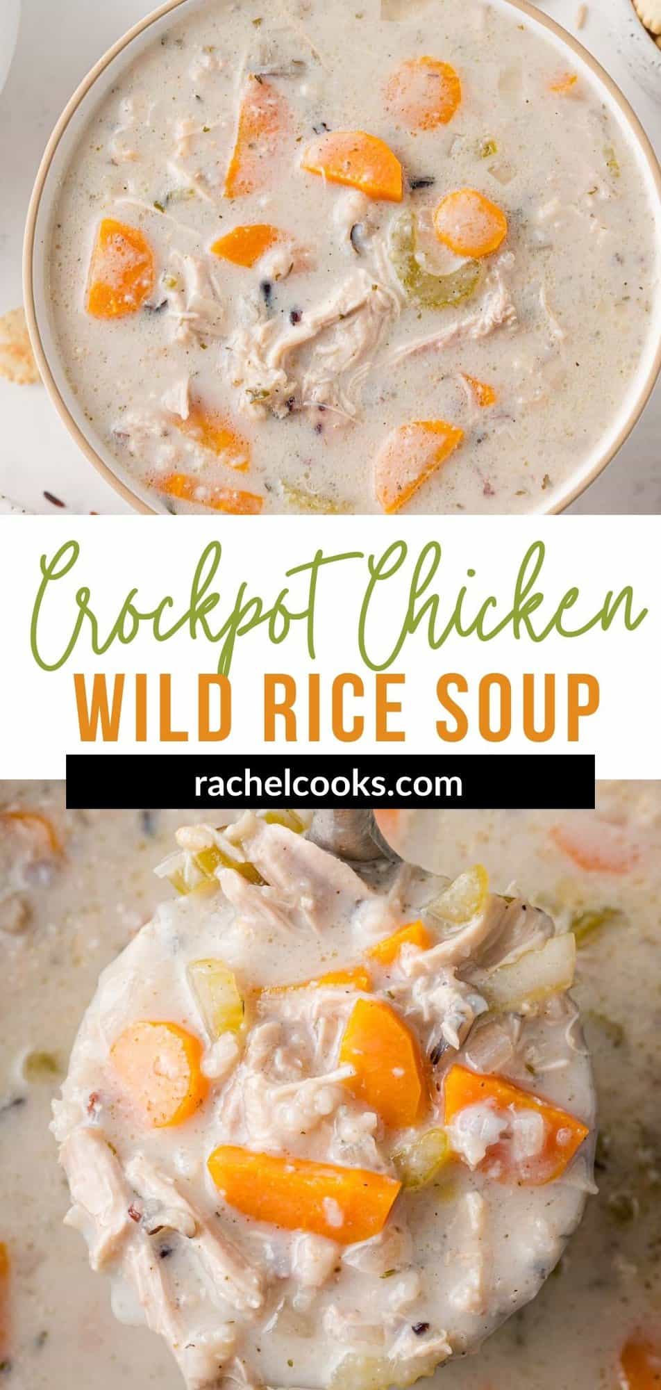 Crockpot Chicken Wild Rice Soup Pinterest graphic with text and photos.