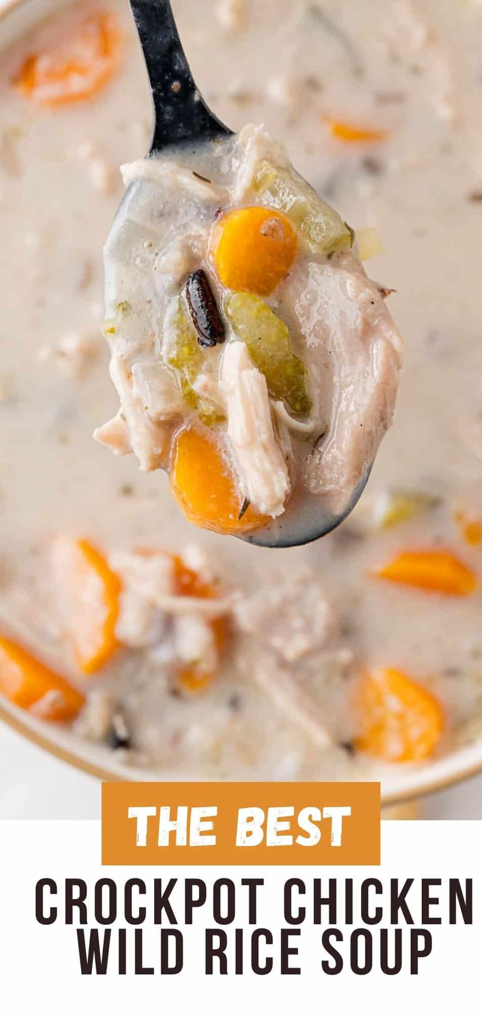 Crockpot Chicken Wild Rice Soup Pinterest graphic with text and photos.