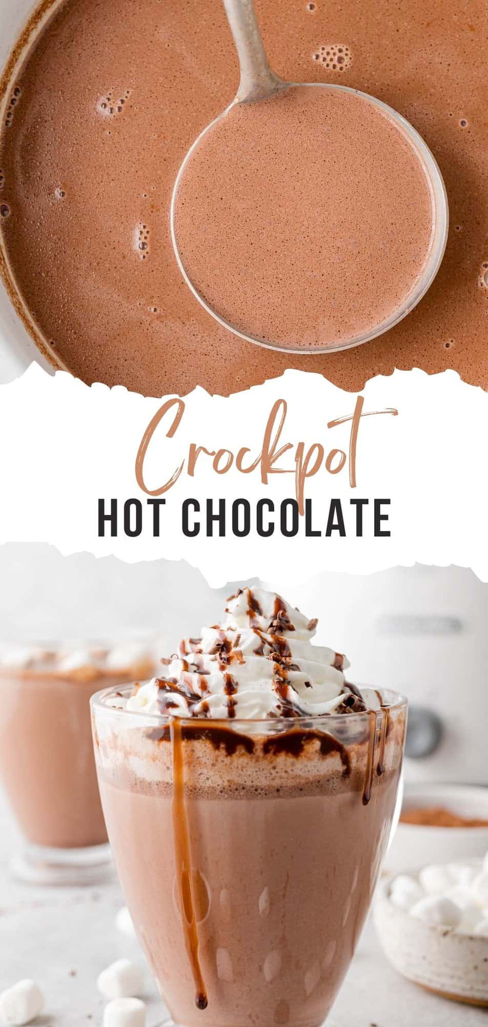 Crockpot Hot Chocolate Pinterest graphic with text and photos.