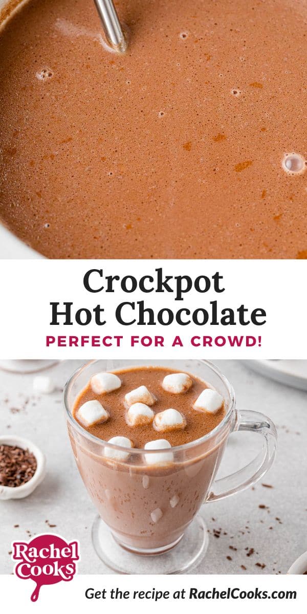 Crockpot Hot Chocolate Pinterest graphic with text and photos.