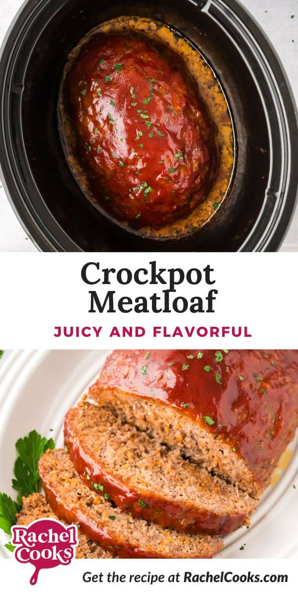 Crockpot Meatloaf Pinterest graphic with text and photos.