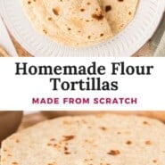 Homemade Flour Tortillas Pinterest graphic with text and photos.
