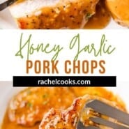Honey Garlic Pork Chops Pinterest graphic with text and photos.