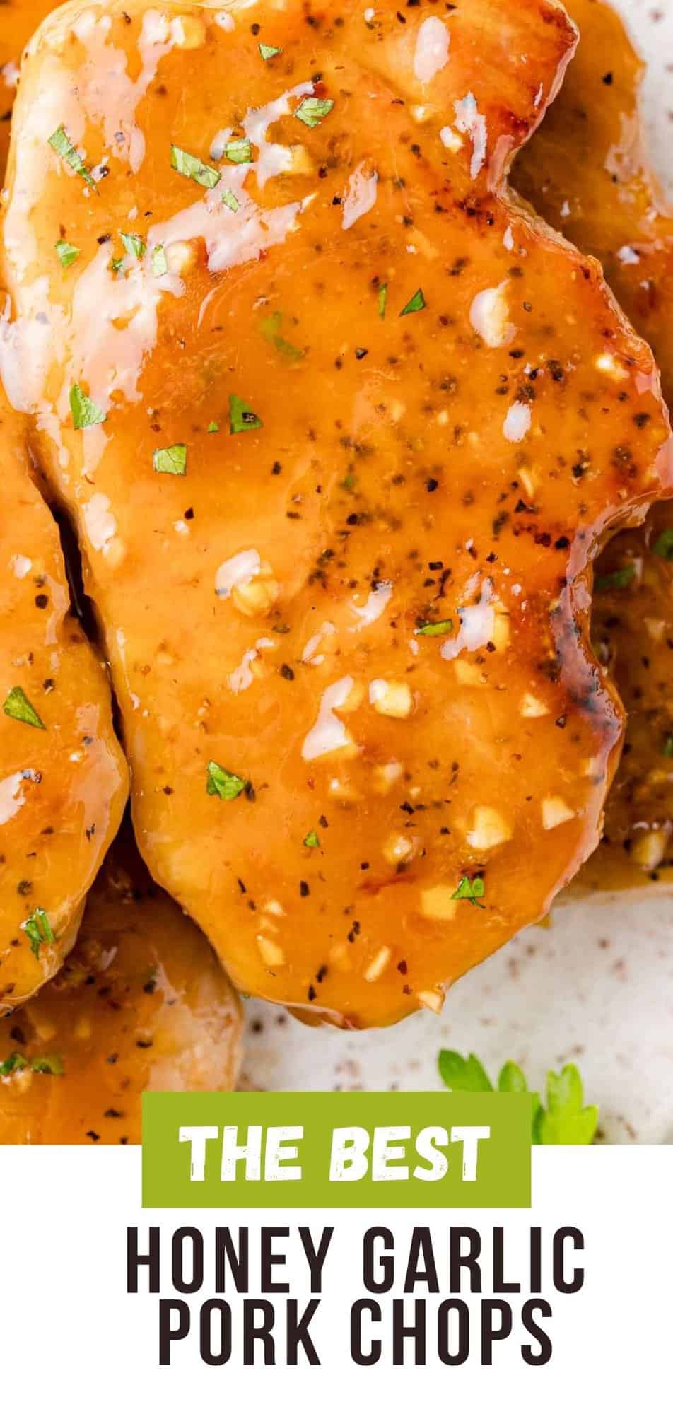 Honey Garlic Pork Chops Pinterest graphic with text and photos.