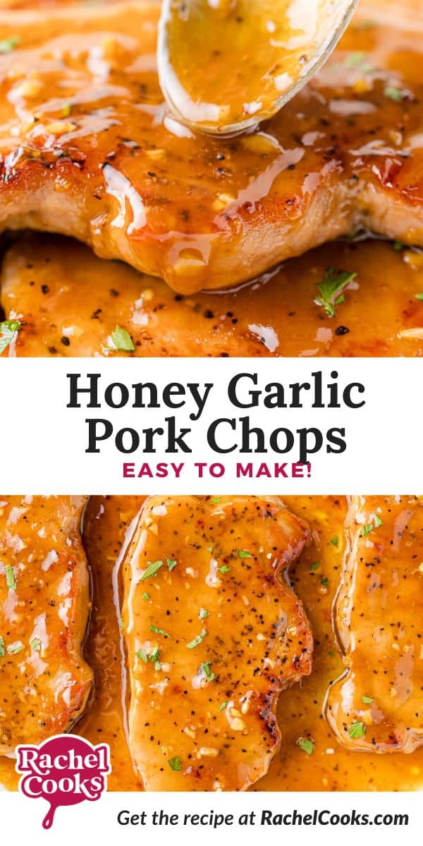Honey Garlic Pork Chops Pinterest graphic with text and photos.