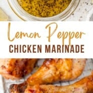 Lemon Pepper Chicken Marinade Pinterest graphic with text and photos.