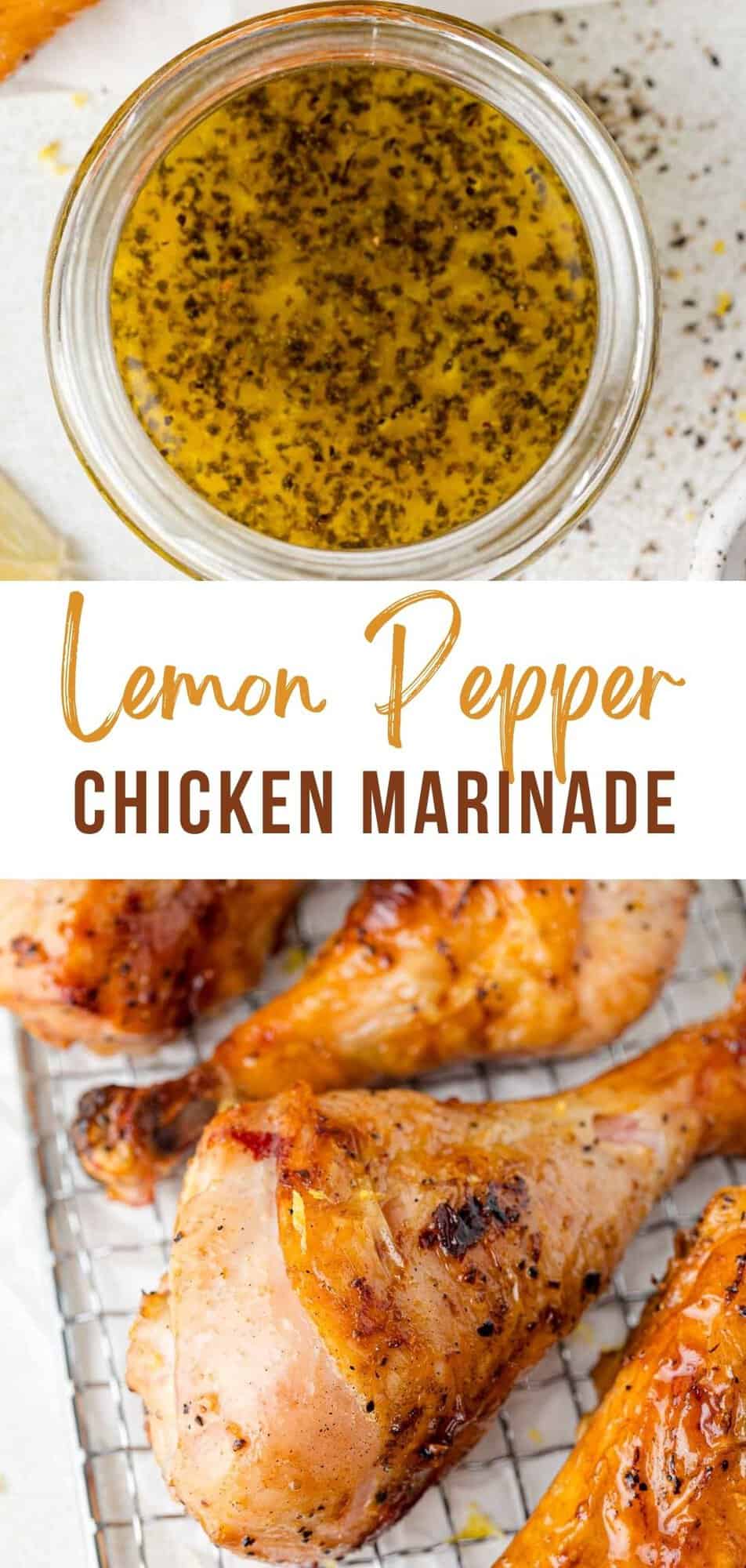 Lemon Pepper Chicken Marinade Pinterest graphic with text and photos.