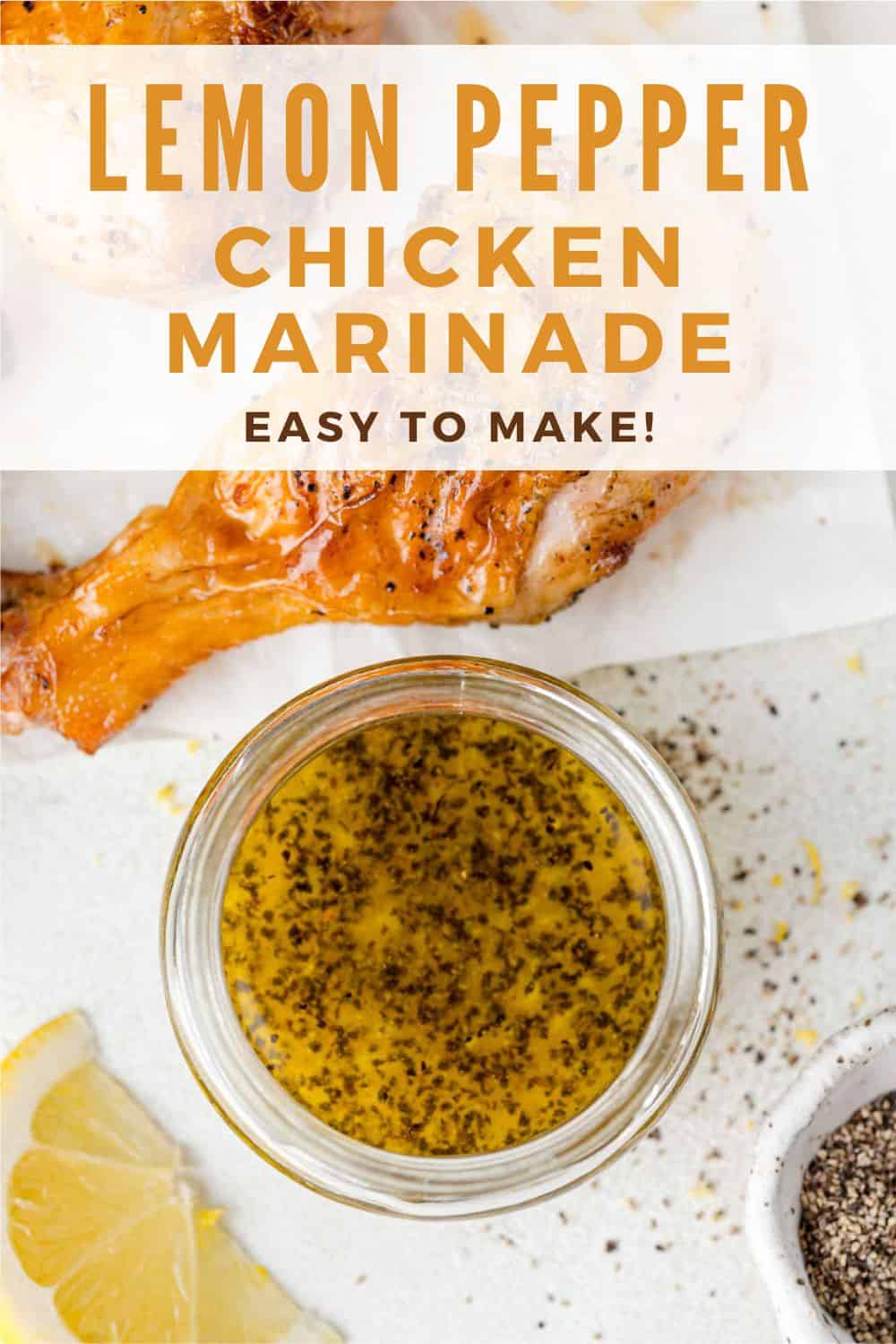 Lemon Pepper Chicken Marinade Pinterest graphic with text and photos.