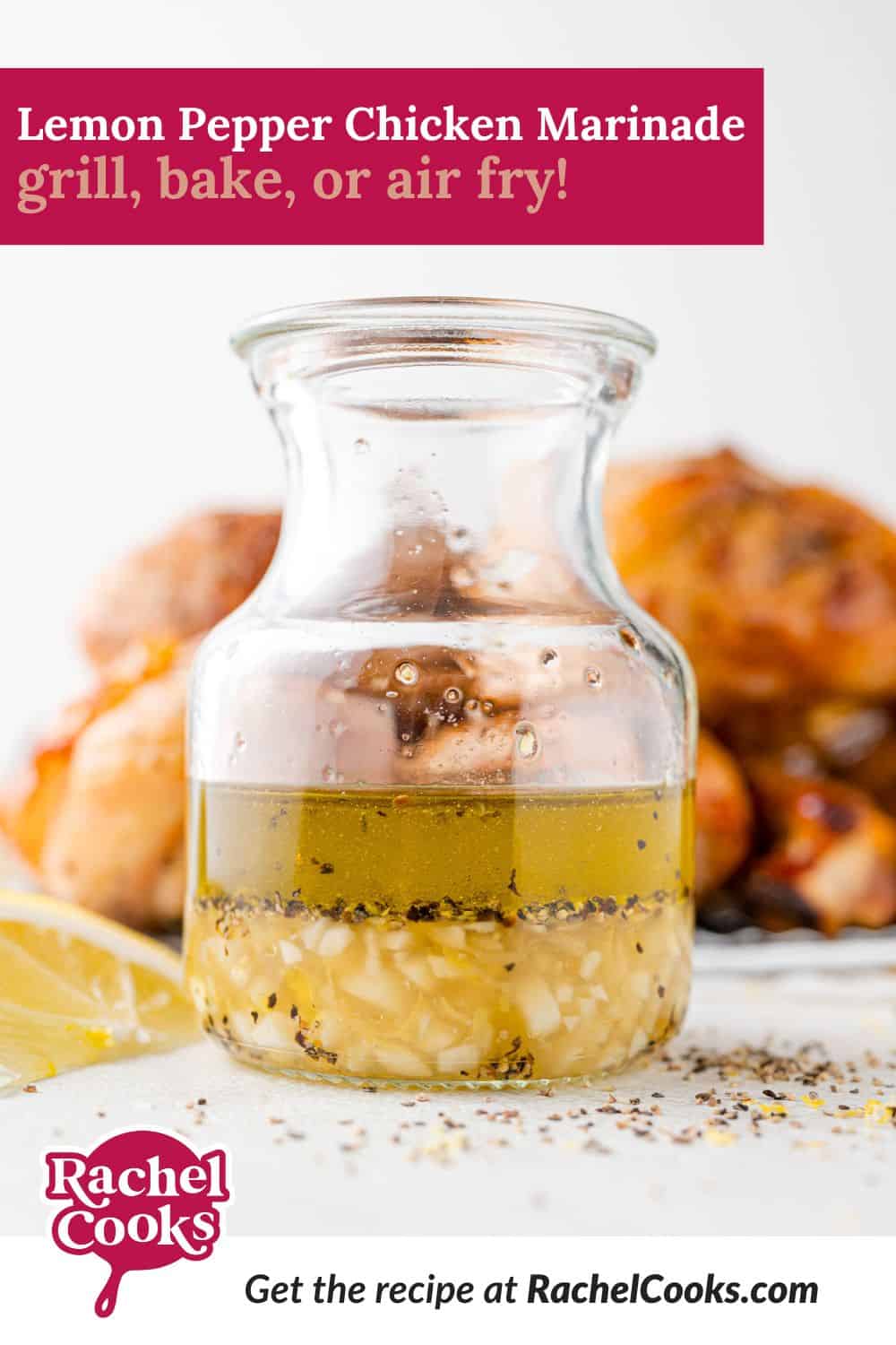 Lemon Pepper Chicken Marinade Pinterest graphic with text and photos.