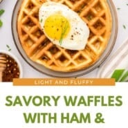 Savory Waffles with Ham and Cheddar Pinterest graphic with text and photos.