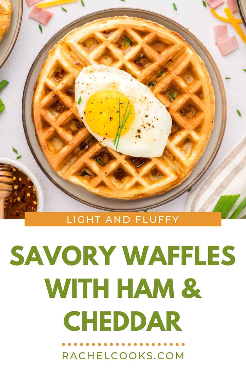 Savory Waffles with Ham and Cheddar Pinterest graphic with text and photos.