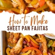 Sheet Pan Fajitas Pinterest graphic with text and photos.