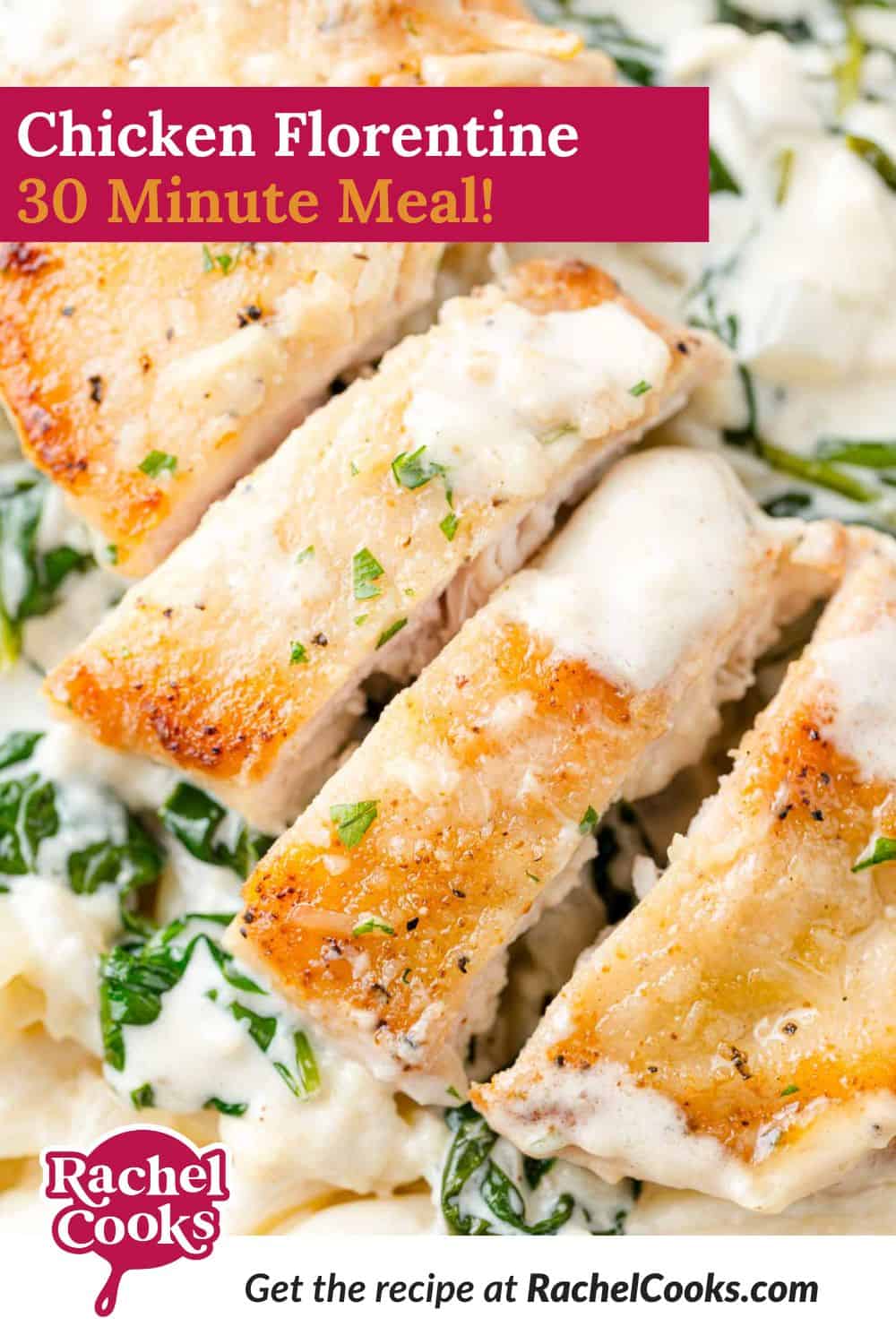 Chicken Florentine Pinterest graphic with text and photos.