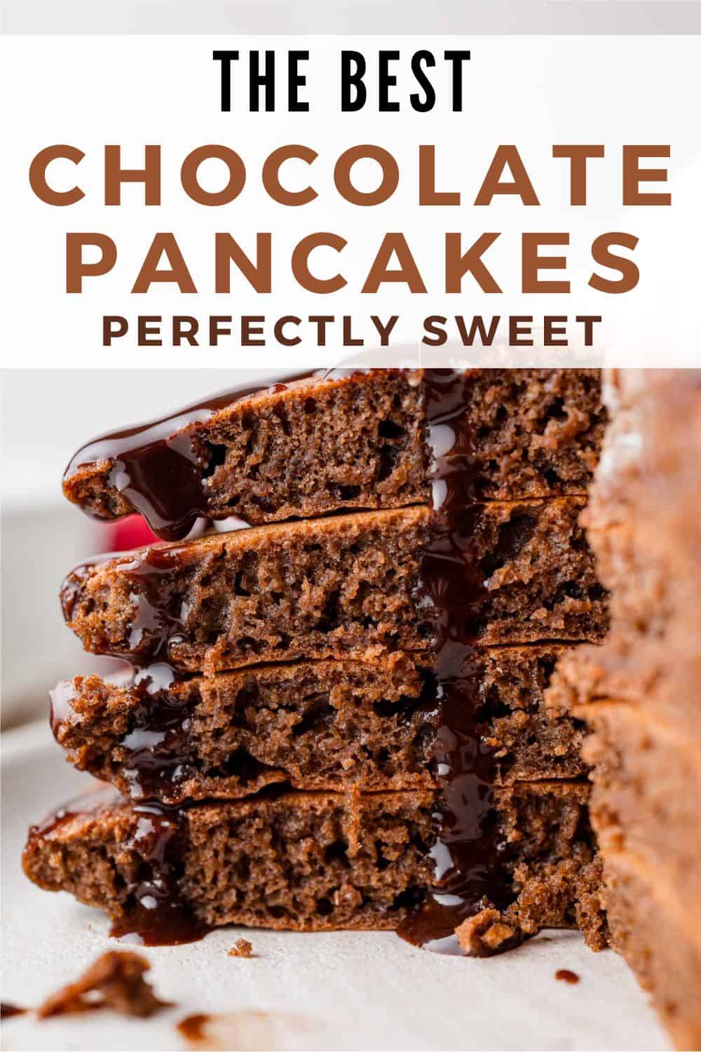 Chocolate Pancakes Pinterest graphic with text and photos.