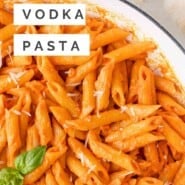 Vodka Pasta Pinterest graphic with text and photos.