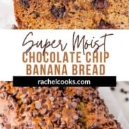 Chocolate Chip Banana Bread Pinterest graphic with text and photos.